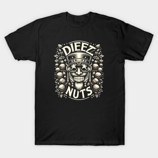 deez nuts T-Shirt